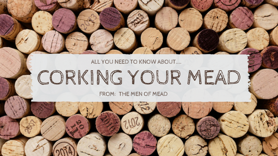 Corking Your Mead